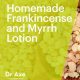 frankincense-and-myrrh-lotion-dr-axe-1-copy