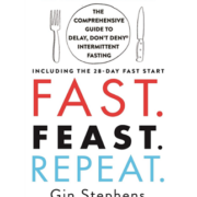 Fast Feast Repeat Gin Stephens orig